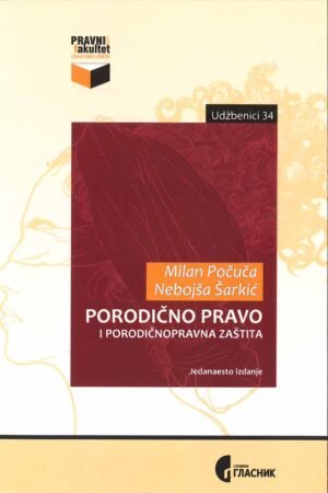 Porodično pravo i porodično pravna zaštita